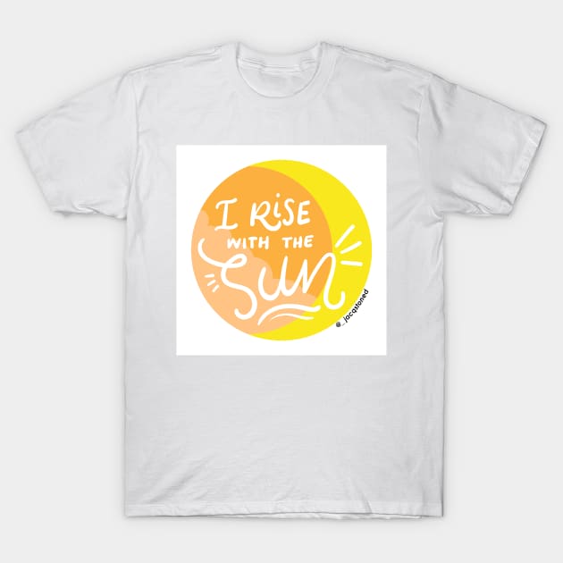 "I rise with the sun" Avatar the Last Airbender Quote T-Shirt by jacqstoned